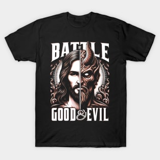 Battle of Good and Evil, eternal struggle between good and evil T-Shirt